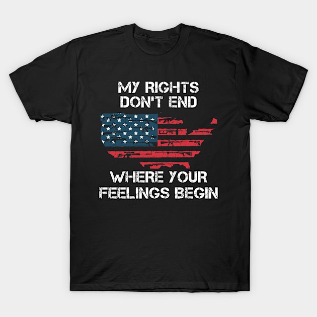 My Rights Dont End Where your feelings begin T-Shirt by mintipap